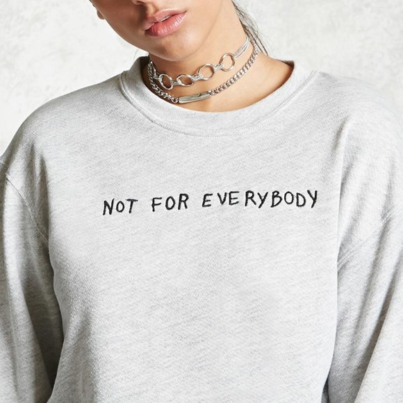 Forever 21 Tops - long sleeve “not for everybody” crop top